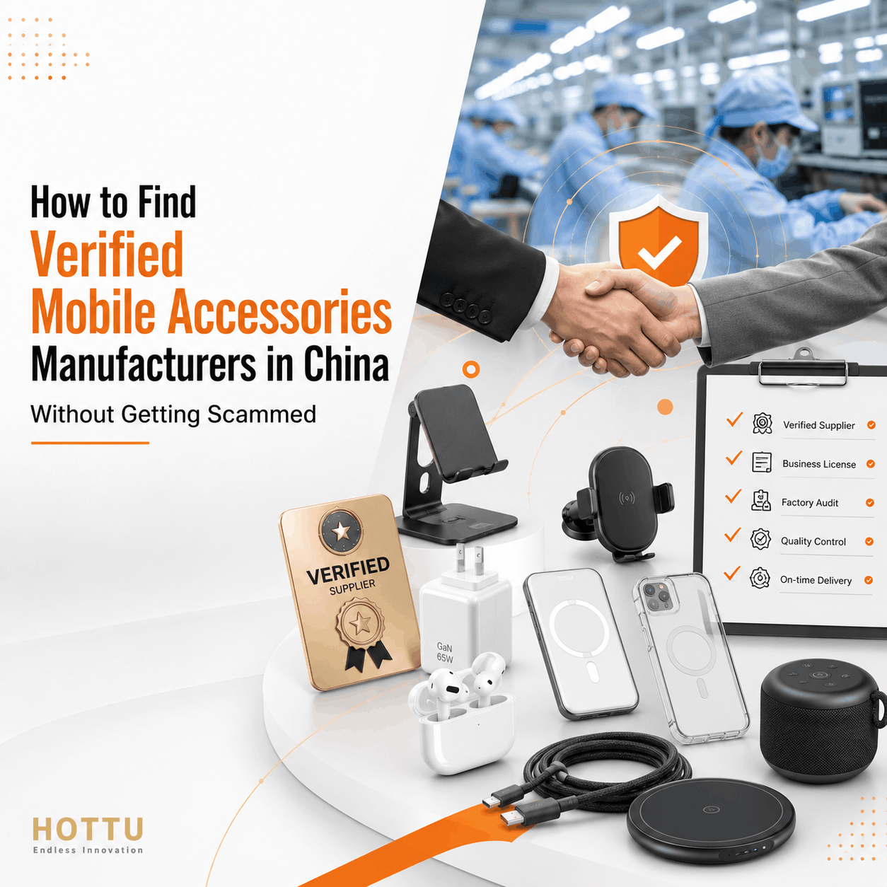 How to Find Verified Mobile Accessories Manufacturers in China Without Getting Scammed